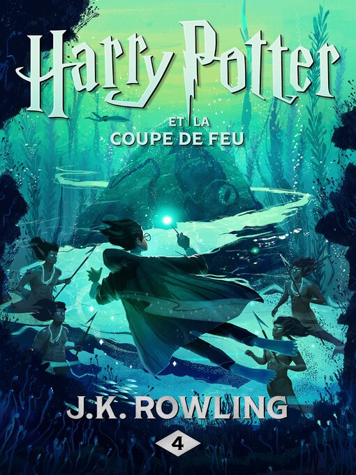 Title details for Harry Potter et la Coupe de Feu by J. K. Rowling - Wait list